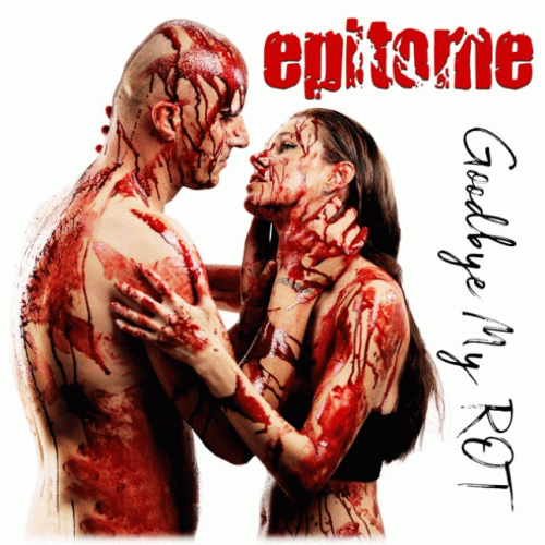Epitome (PL) : Goodbye My ROT